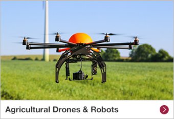 Agricultural Drones & Robots