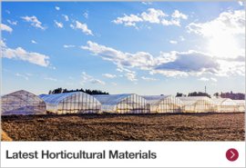 Latest Horticultural Materials