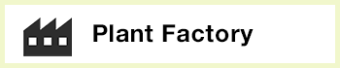Plant Factory