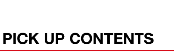 PICK UP CONTENTS