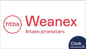 Weanex (飼料摂取量向上、増体重促進)